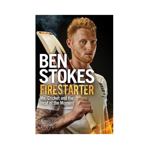 Firestarter: Me, Cricket and the Heat of the Moment (Paperback)