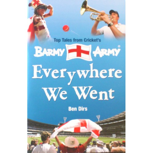 Barmy Army: Everywhere We Went